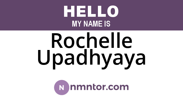 Rochelle Upadhyaya