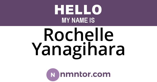 Rochelle Yanagihara