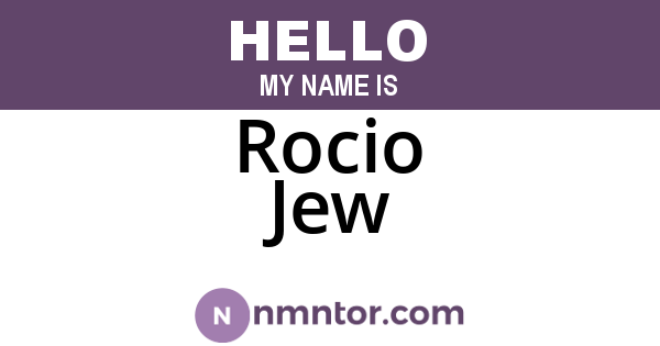 Rocio Jew