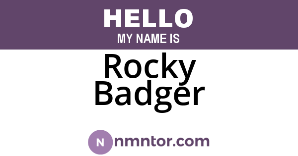 Rocky Badger