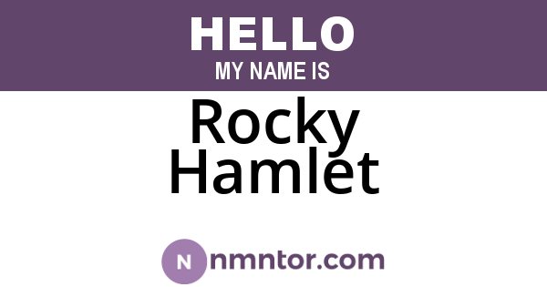 Rocky Hamlet