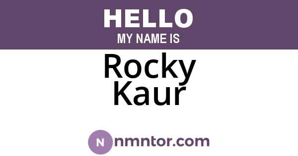 Rocky Kaur