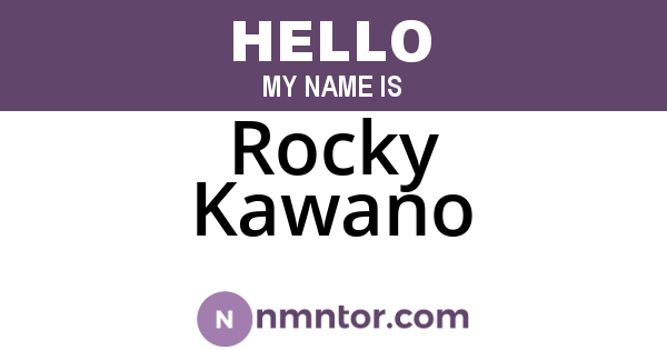 Rocky Kawano