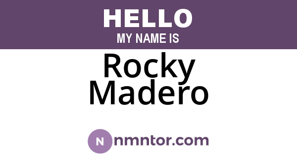 Rocky Madero