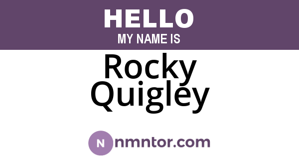 Rocky Quigley