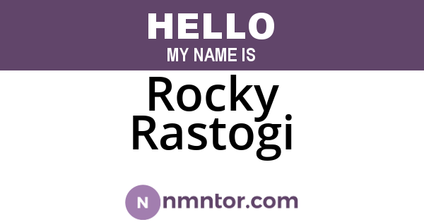 Rocky Rastogi