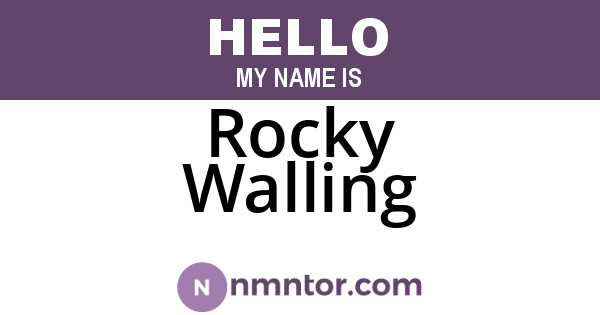 Rocky Walling