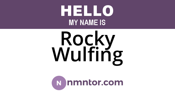 Rocky Wulfing