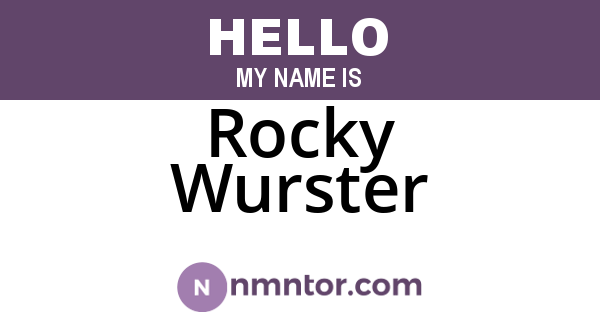 Rocky Wurster