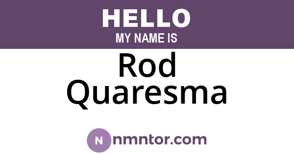 Rod Quaresma