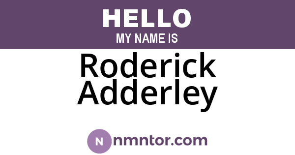 Roderick Adderley