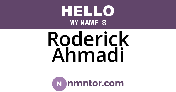 Roderick Ahmadi