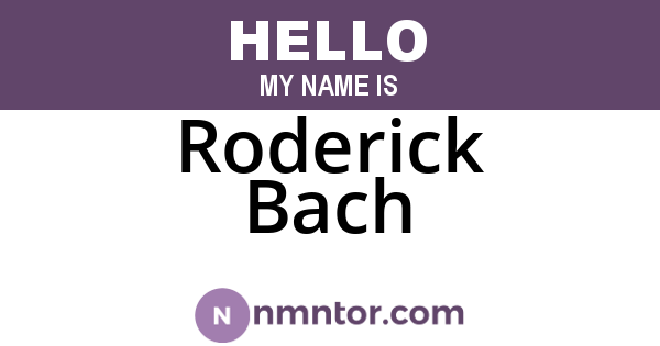 Roderick Bach