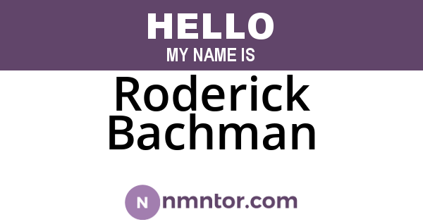 Roderick Bachman