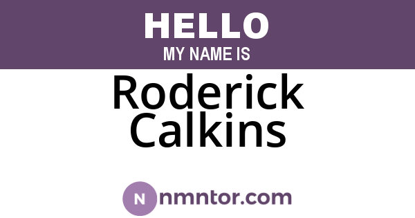 Roderick Calkins