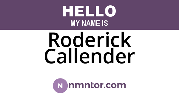 Roderick Callender