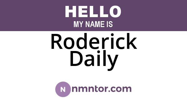 Roderick Daily