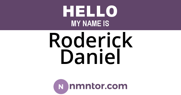 Roderick Daniel