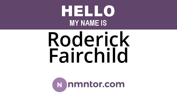 Roderick Fairchild