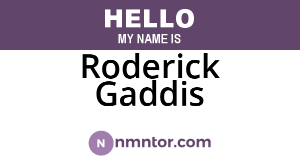 Roderick Gaddis