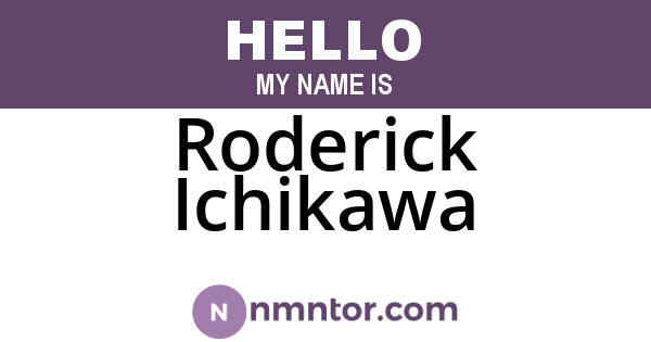 Roderick Ichikawa