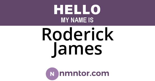 Roderick James