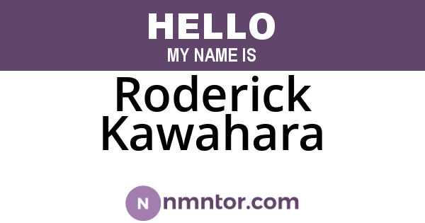 Roderick Kawahara