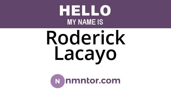 Roderick Lacayo