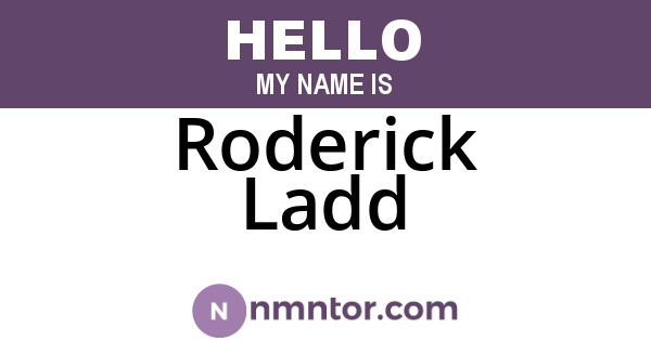 Roderick Ladd