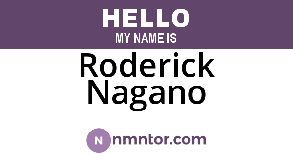 Roderick Nagano