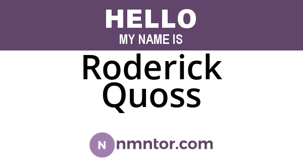 Roderick Quoss