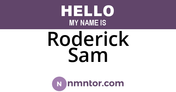 Roderick Sam