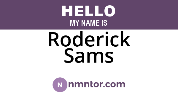 Roderick Sams