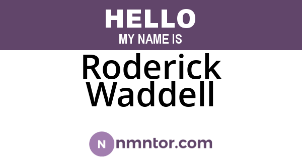 Roderick Waddell
