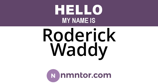 Roderick Waddy