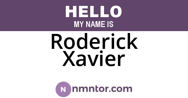 Roderick Xavier