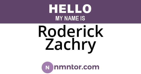 Roderick Zachry