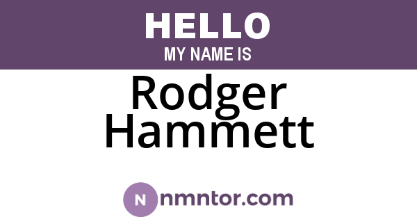 Rodger Hammett