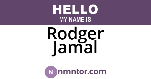Rodger Jamal