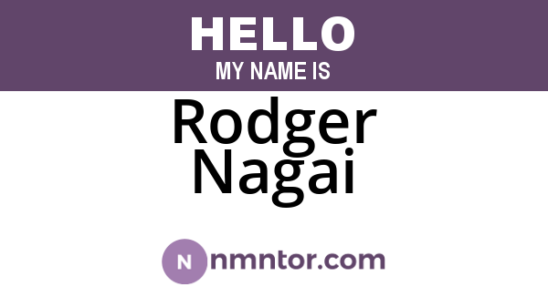 Rodger Nagai