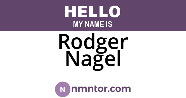 Rodger Nagel