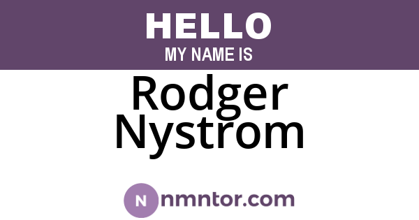 Rodger Nystrom