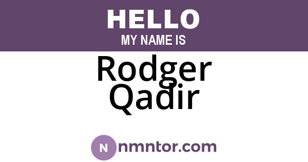Rodger Qadir
