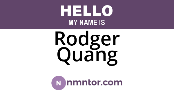 Rodger Quang