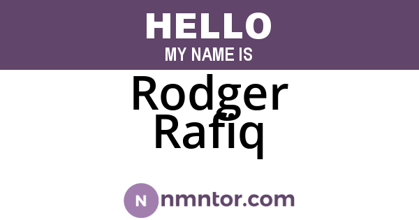 Rodger Rafiq
