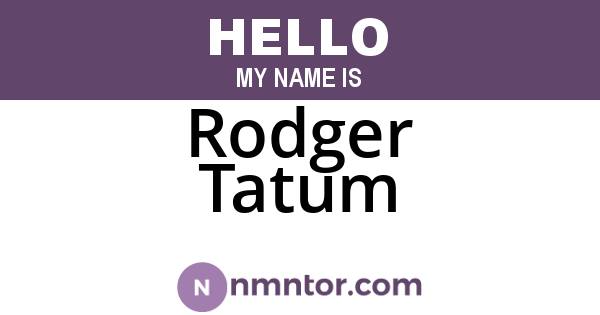 Rodger Tatum