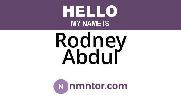 Rodney Abdul