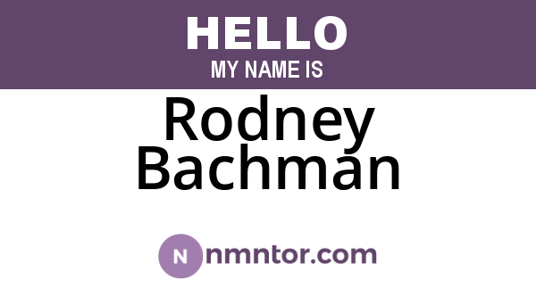 Rodney Bachman