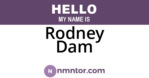 Rodney Dam