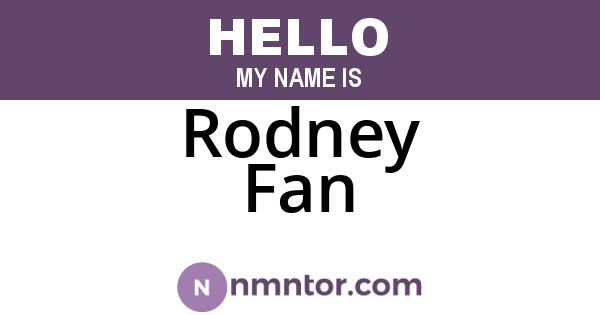 Rodney Fan